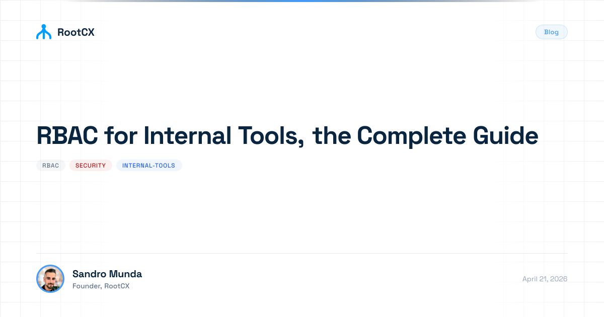 RBAC for Internal Tools, the Complete Guide | RootCX Blog